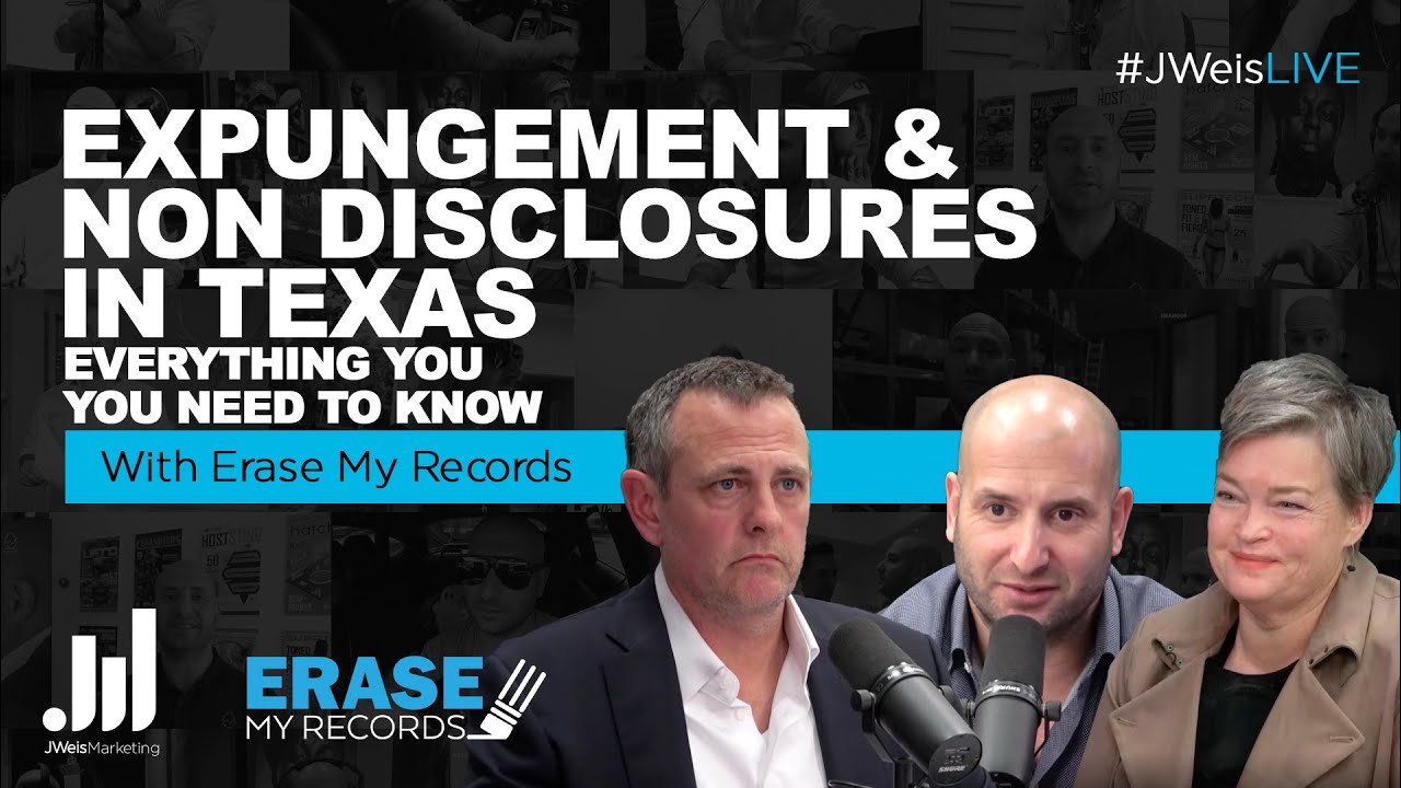 Expungement and Non Disclosures in Texas - Everything You Need To Know