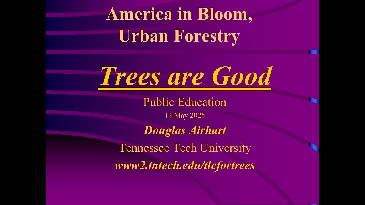 Community Benefits of Trees: Trees are Good!