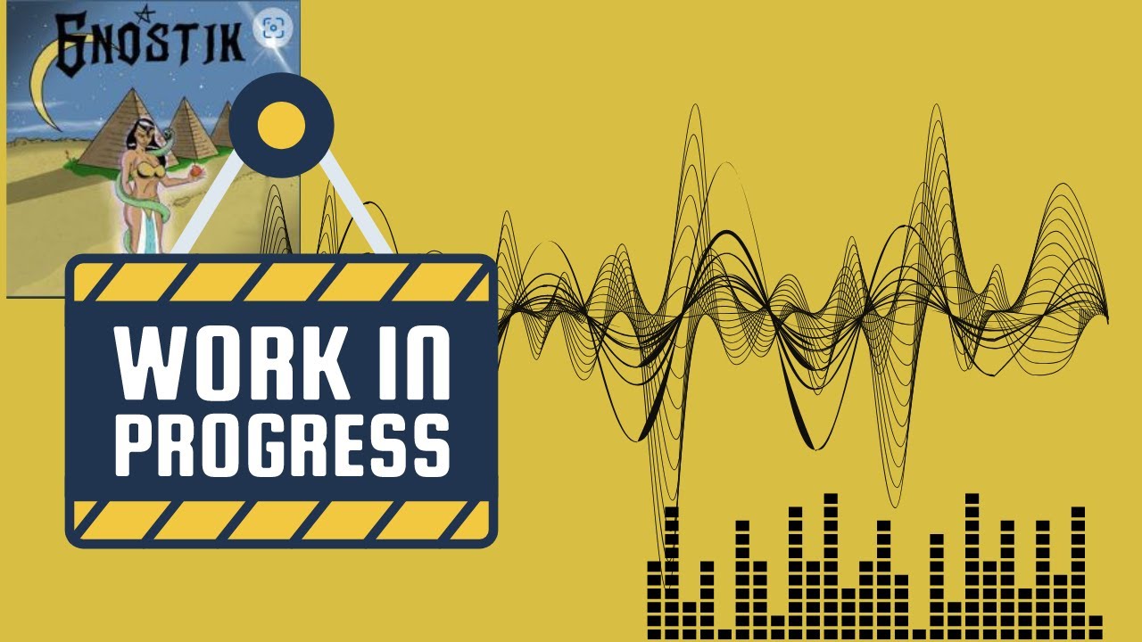 Gnostik - Work In Progress
