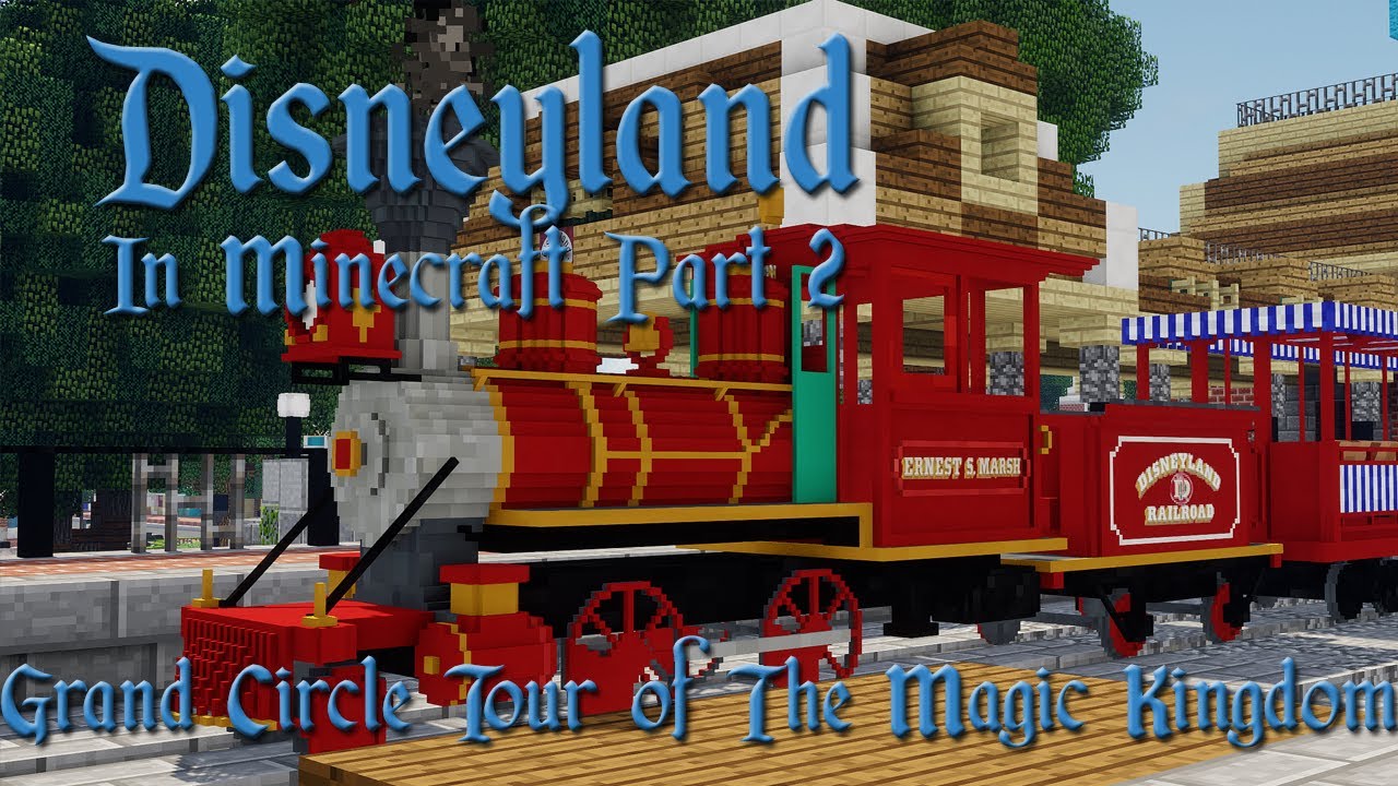 Brian Tours: Disneyland in Minecraft - Disneyland Railroad (Grand Circle Tour of The Magic Kingdom)