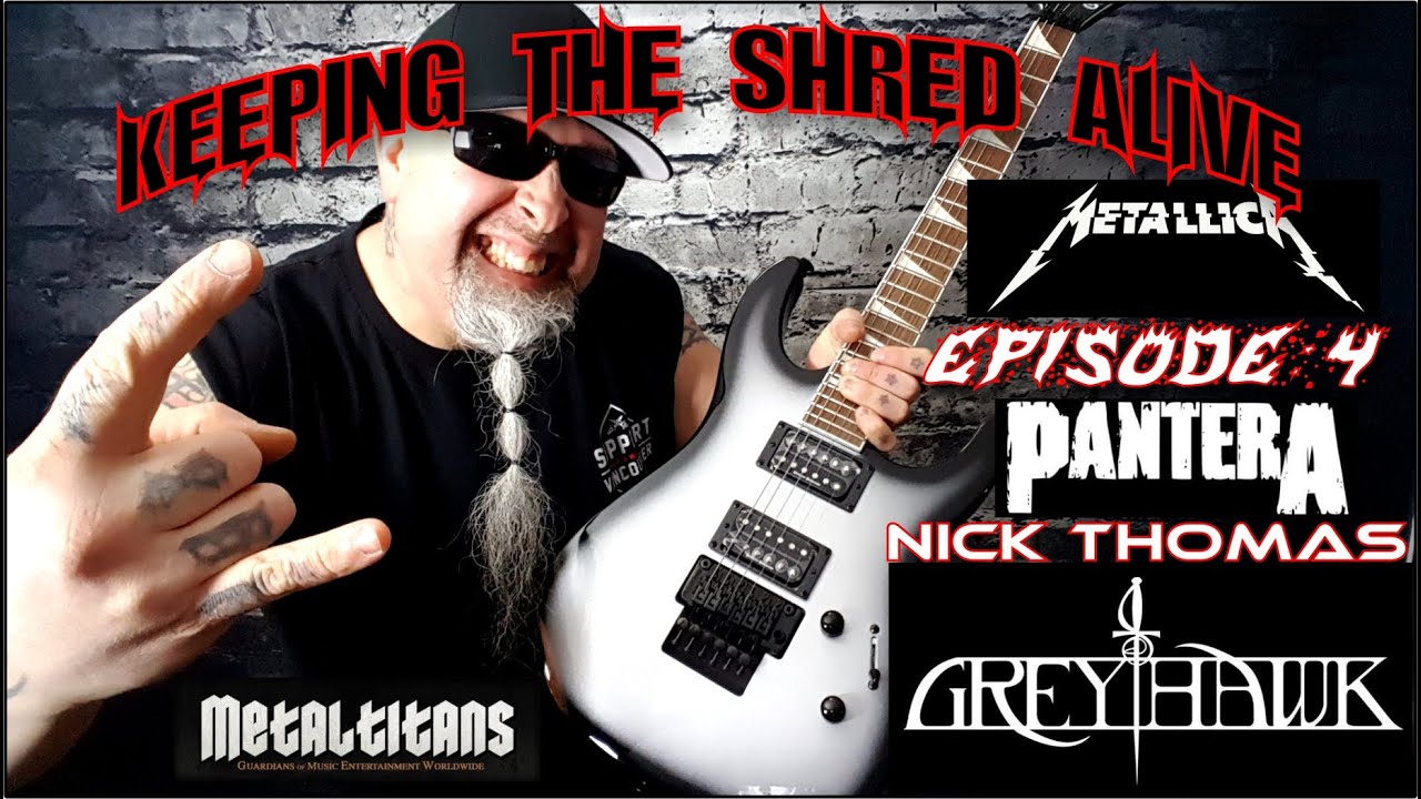KTSA#4  Keeping the Shred Alive #4  #pantera #metallica #greyhawk #nickthomas #keepingtheshredalive