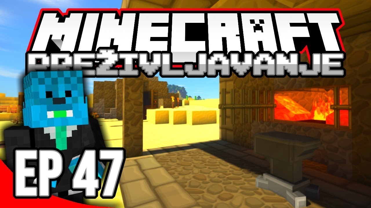 MINECRAFT: PREŽIVLJAVANJE #47 - KOVAČNICA (Sezona 2)