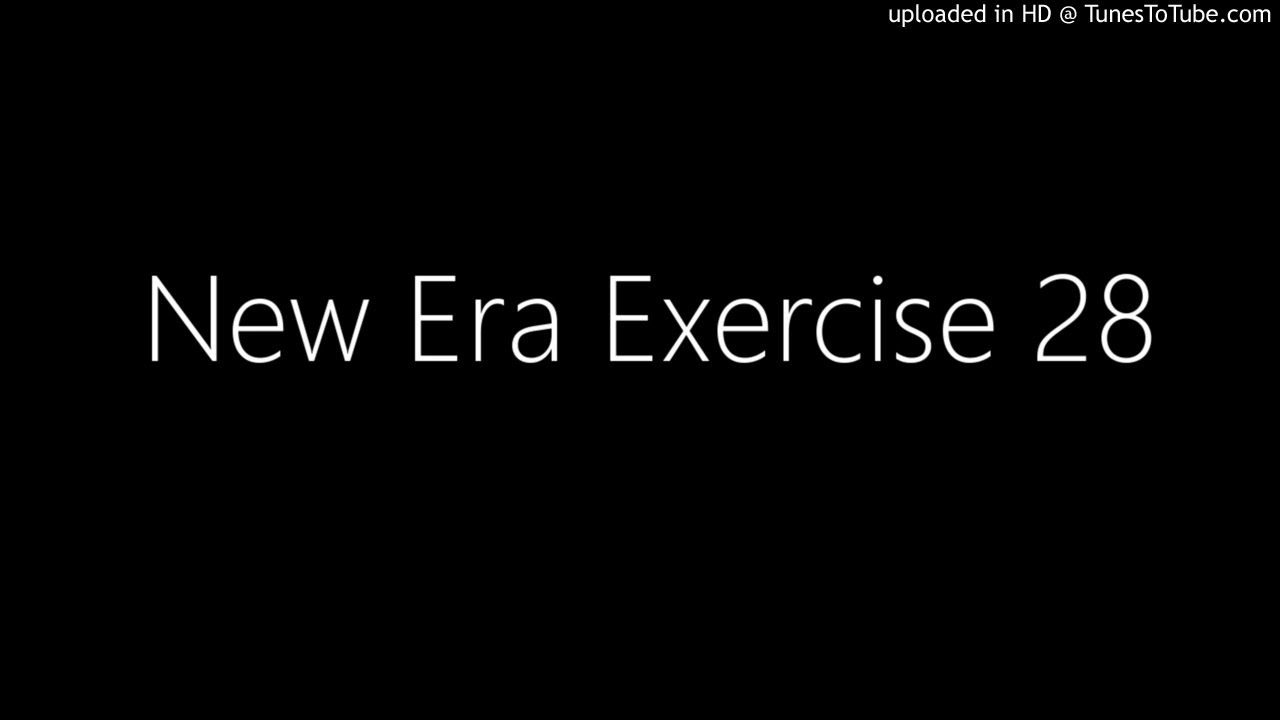 New Era Exercise 28