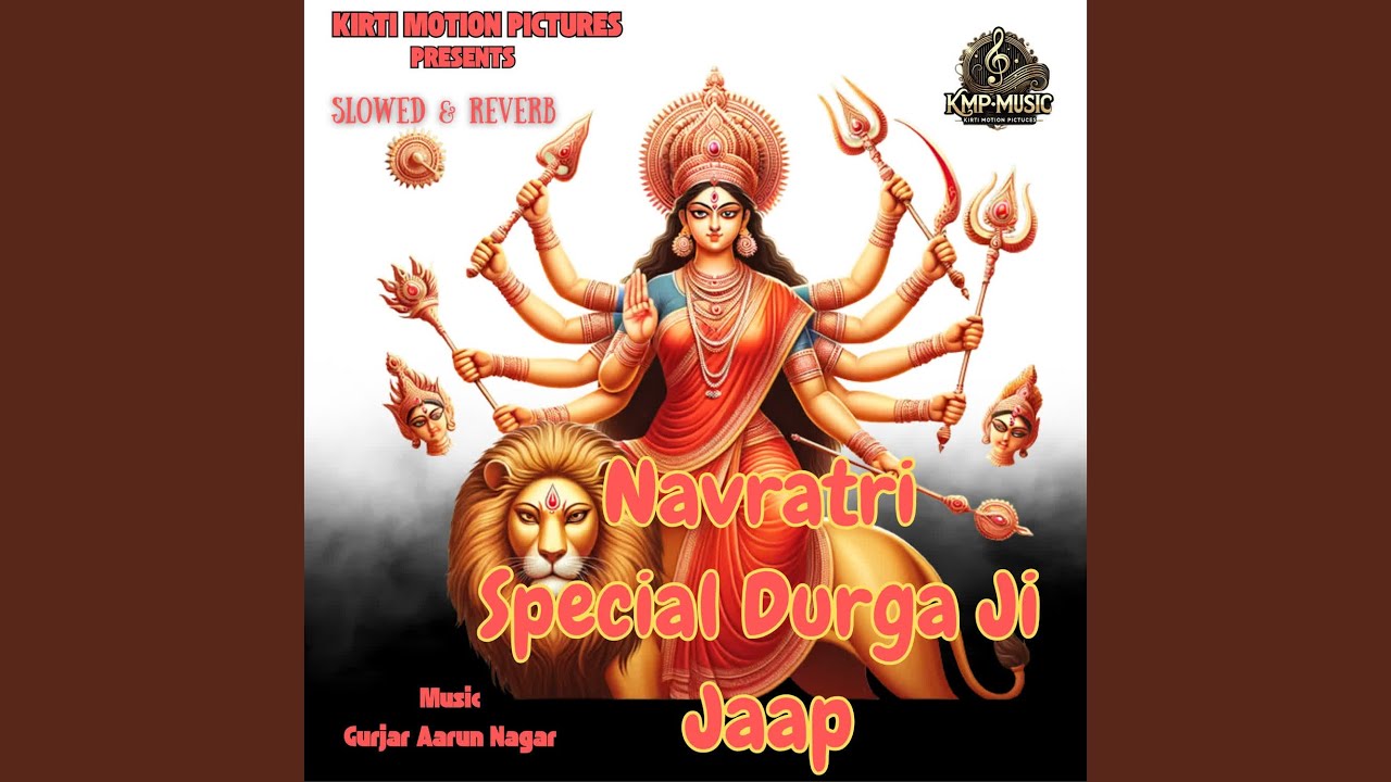 Navratri Special Durga Ji Jaap Slowed & Reverb