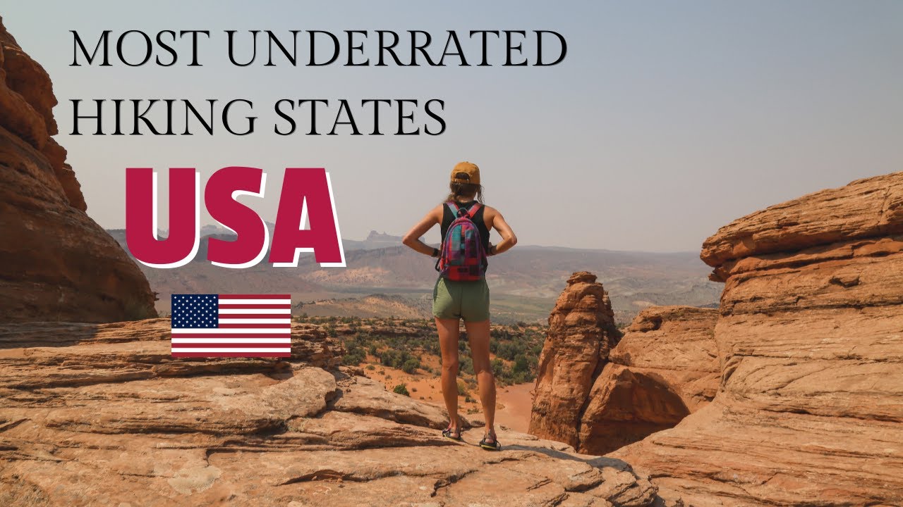 Most Underrated U.S. States For Hiking