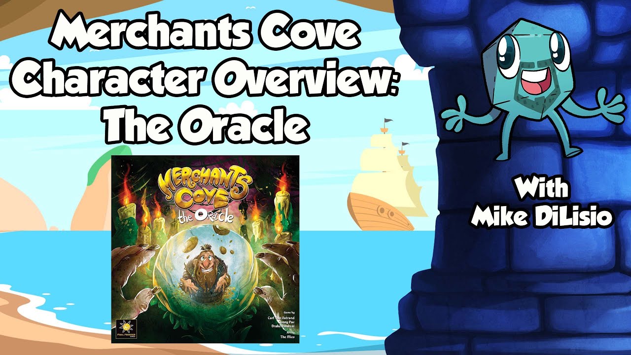 Merchants Cove Character Overview: The Oracle - with Mike DiLisio
