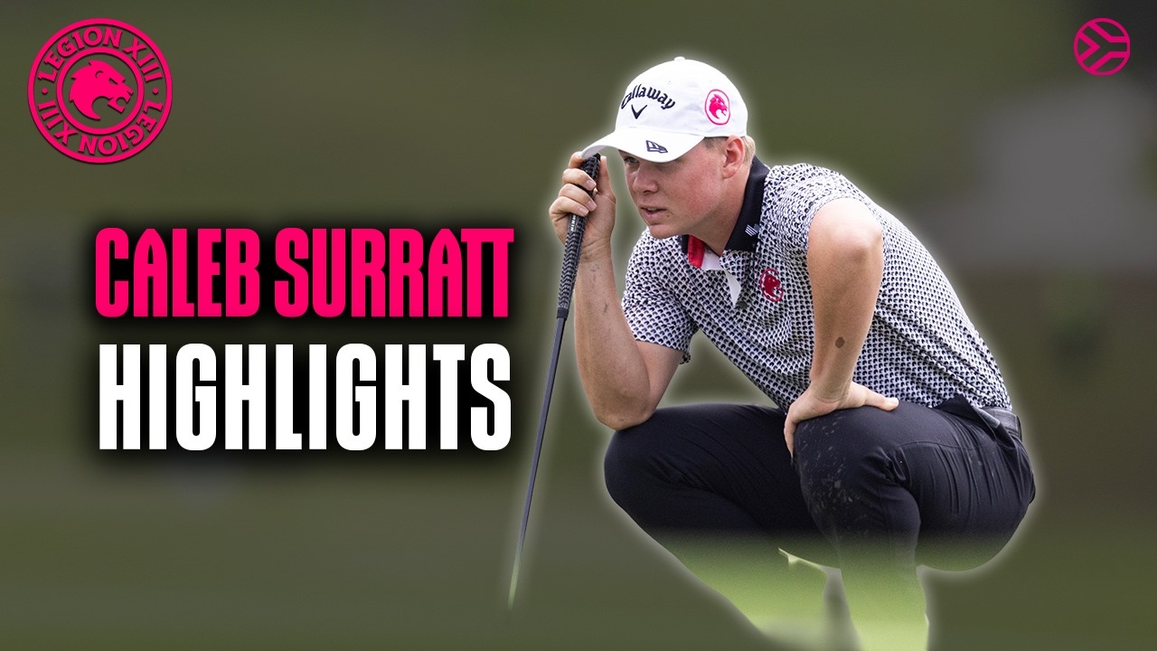 Caleb Surratt FULL Round 2 Highlights | LIV Golf South Africa | Legion XIII | 2026