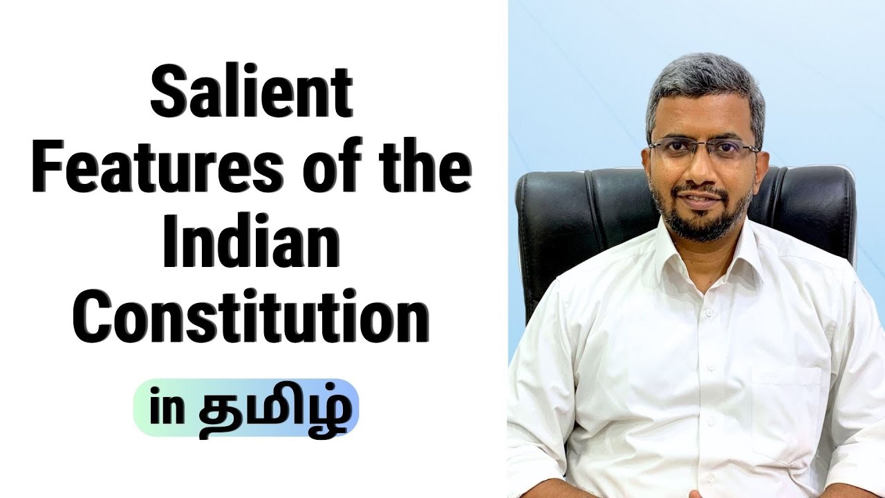 Salient Features of the Indian Constitution | Tamil | Polity Simplified | Rangarajan ex IAS