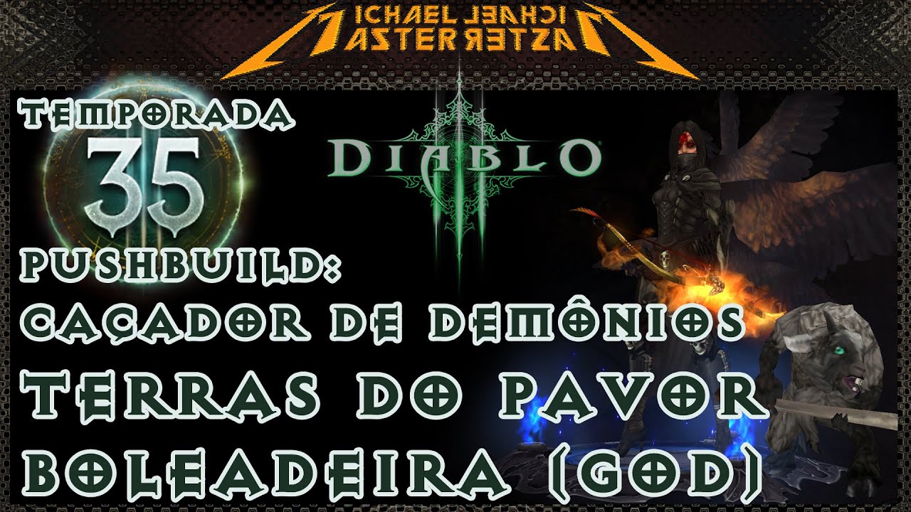 Diablo 3 Push Build: Caçador de Demônios - Equipamentos das Terras do Pavor (Boleadeira) GoD!