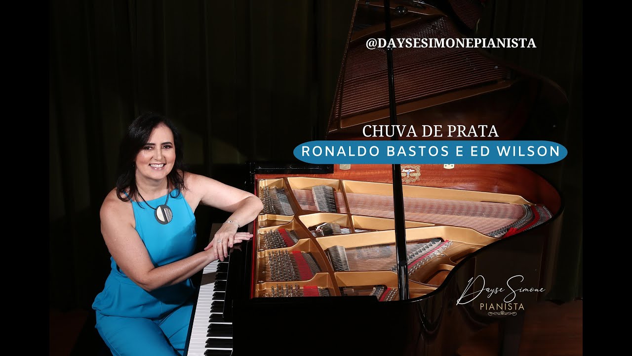 Chuva de Prata - Ronaldo Bastos e Ed Wilson | Piano Cover (Dayse Simone)