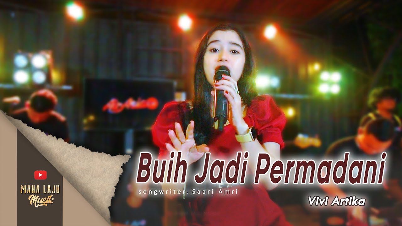 BUIH JADI PERMADANI - VIVI ARTIKA (OFFICIAL LIVE MAHA LAJU MUSIK)