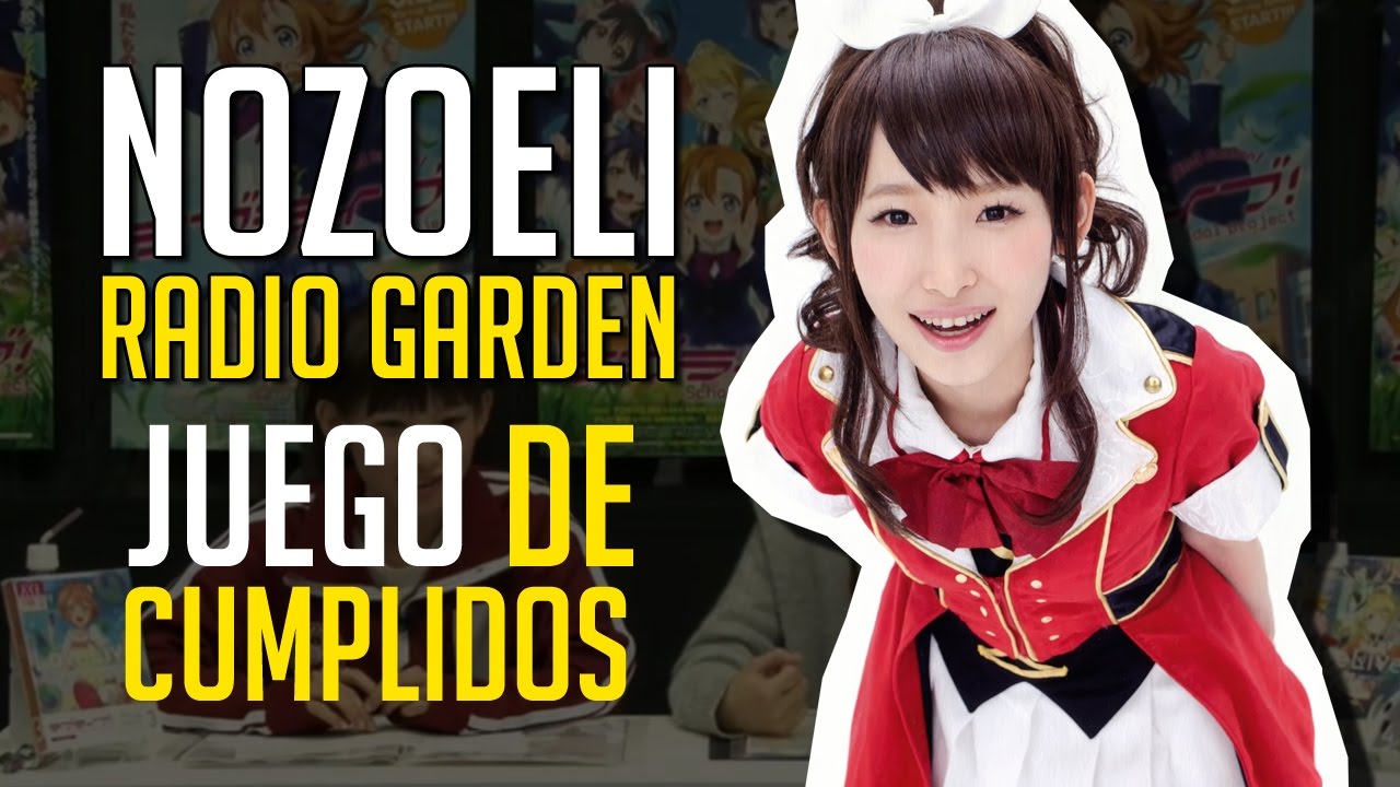 『NozoEli Radio Garden』Juego de cumplidos! (En Español)