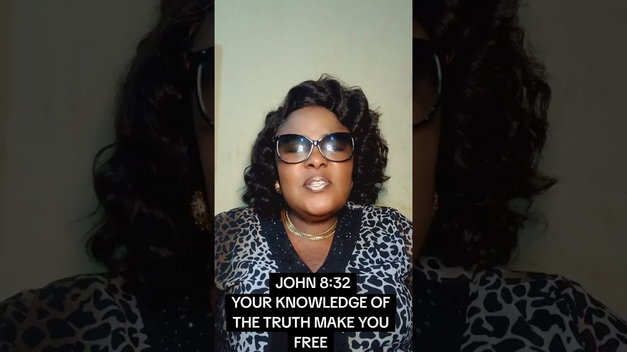 YOUR KNOWLEDGE OF THE TRUTH MAKES YOU FREE