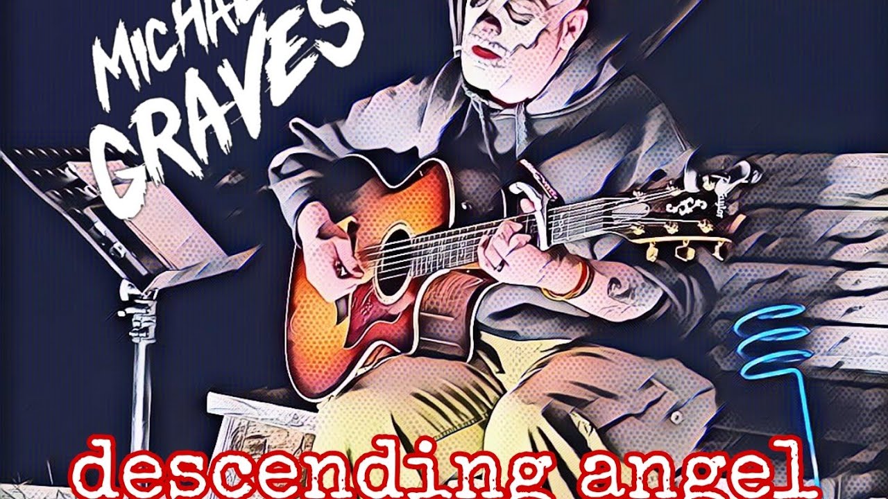 Descending Angel - Michale Graves - 10/07/2022