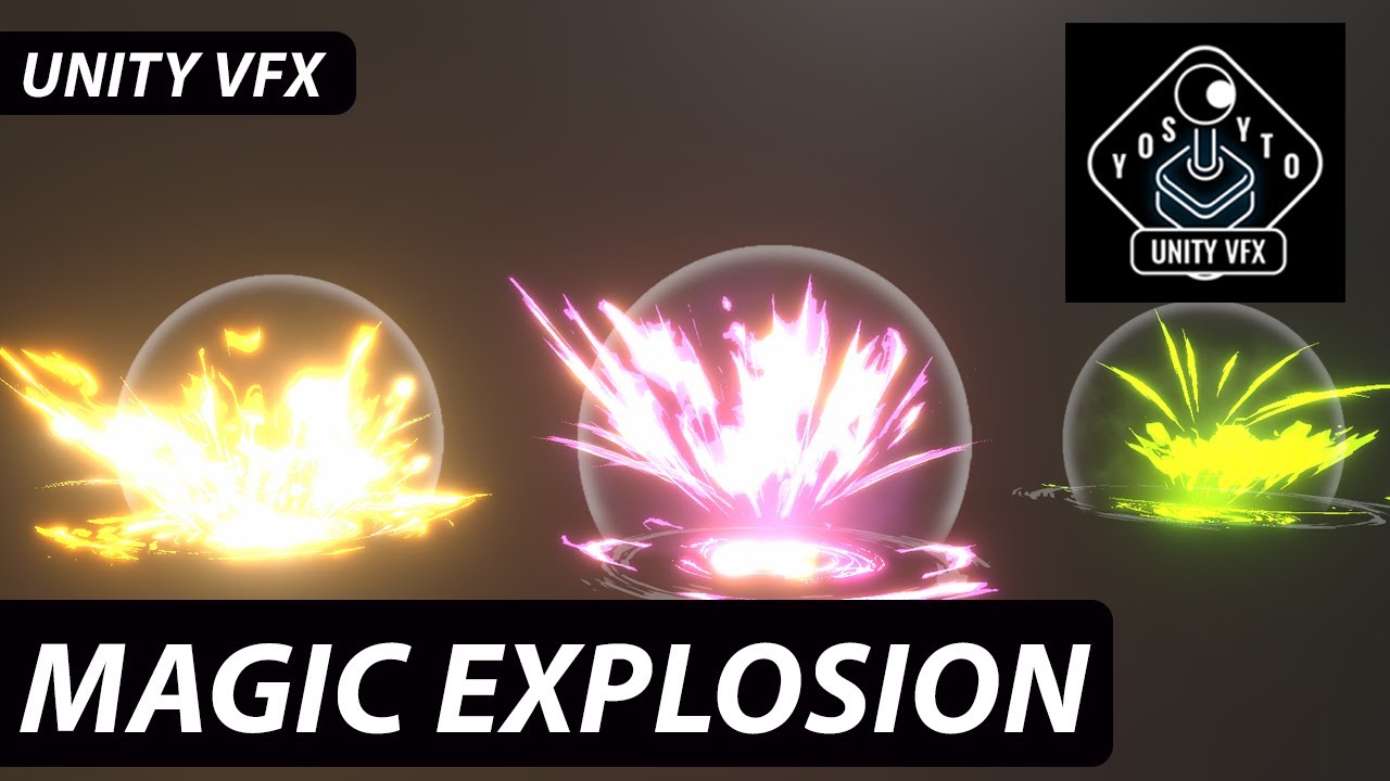 UNITY VFX MAGIC EXPLOSION