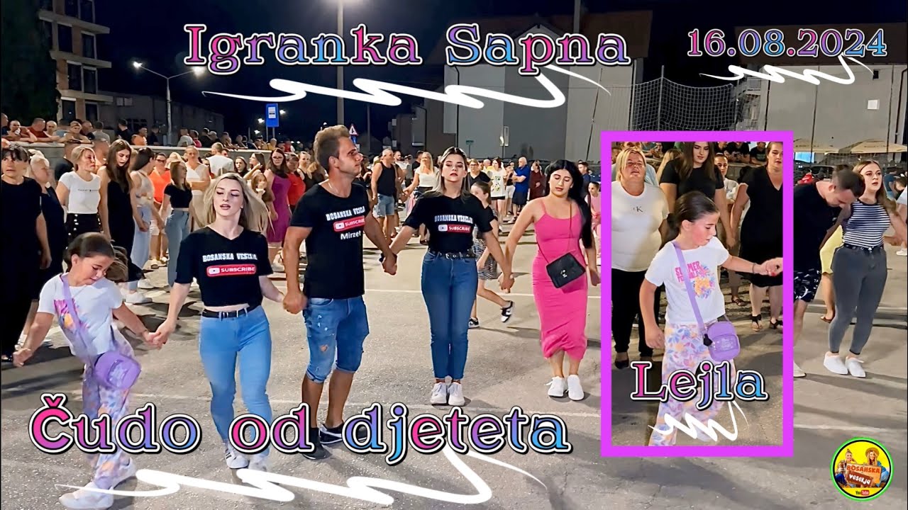 Čudo od djeteta mala Lejla rasturila u kolu Igranka Sapna 16.08.2024