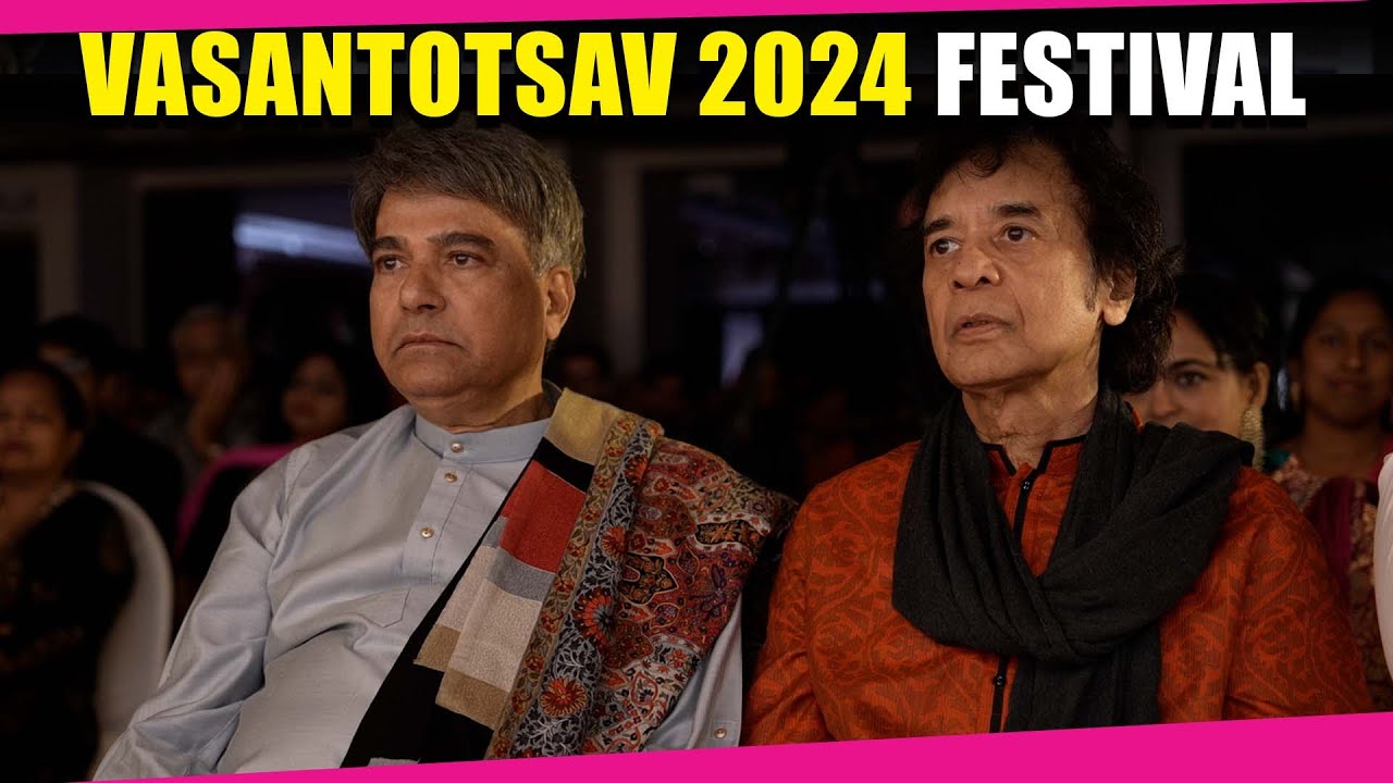 Vasantotsav 2024: Celebrating Musical Excellence with Grammy Winner Zakir Hussain and Suresh Wadkar!