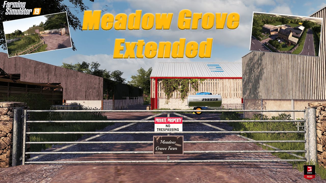 MEADOW GROVE EXTENDED - By Nathan6930 | It's finally here |  Farming simulator 19- First look.