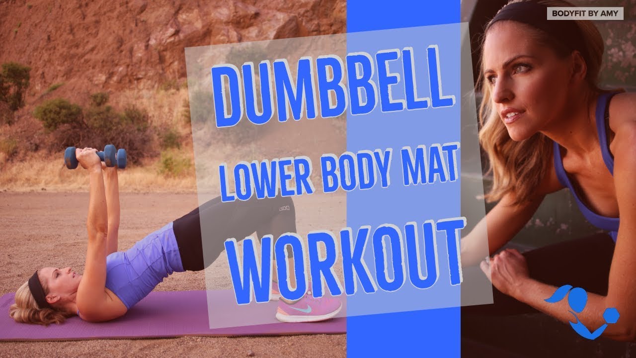 10 Minute Dumbbell Lower Body Mat Workout for Legs and Butt