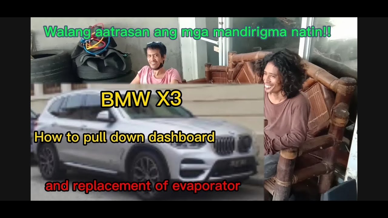 BMW X3 how to pulldown dash board and replace evaporator Vlog 26