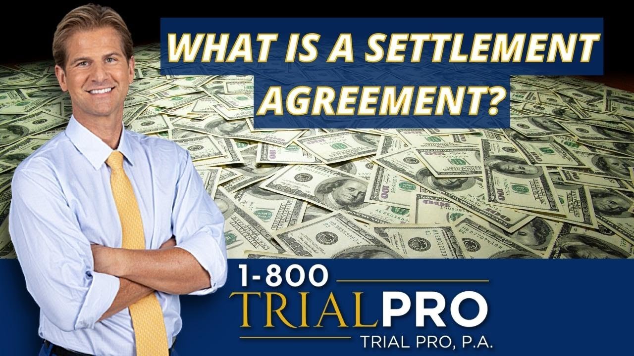 What Is A Settlement Agreement?