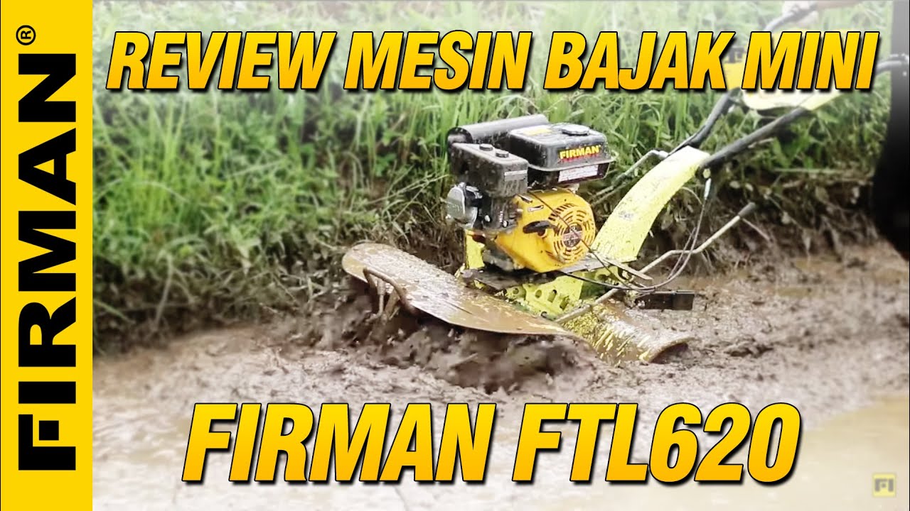 Review Cultivator FTL620 Mesin Bajak Mini Terbaru dari FIRMAN yang STABIL di Semua Ladang!