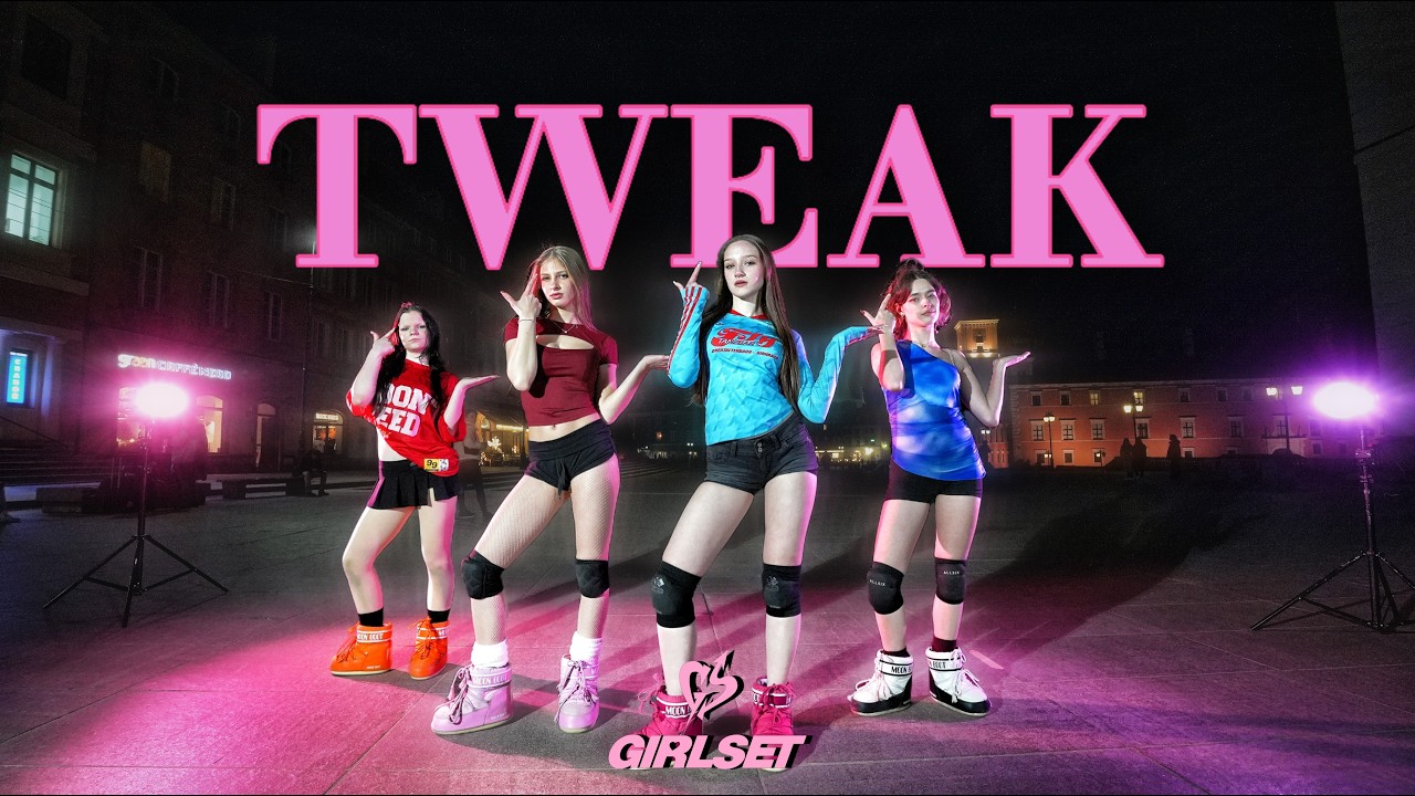 [DANCE IN PUBLIC | ONE TAKE] TWEAK - GIRLSET (걸셋) BY EYEV FROM POLAND