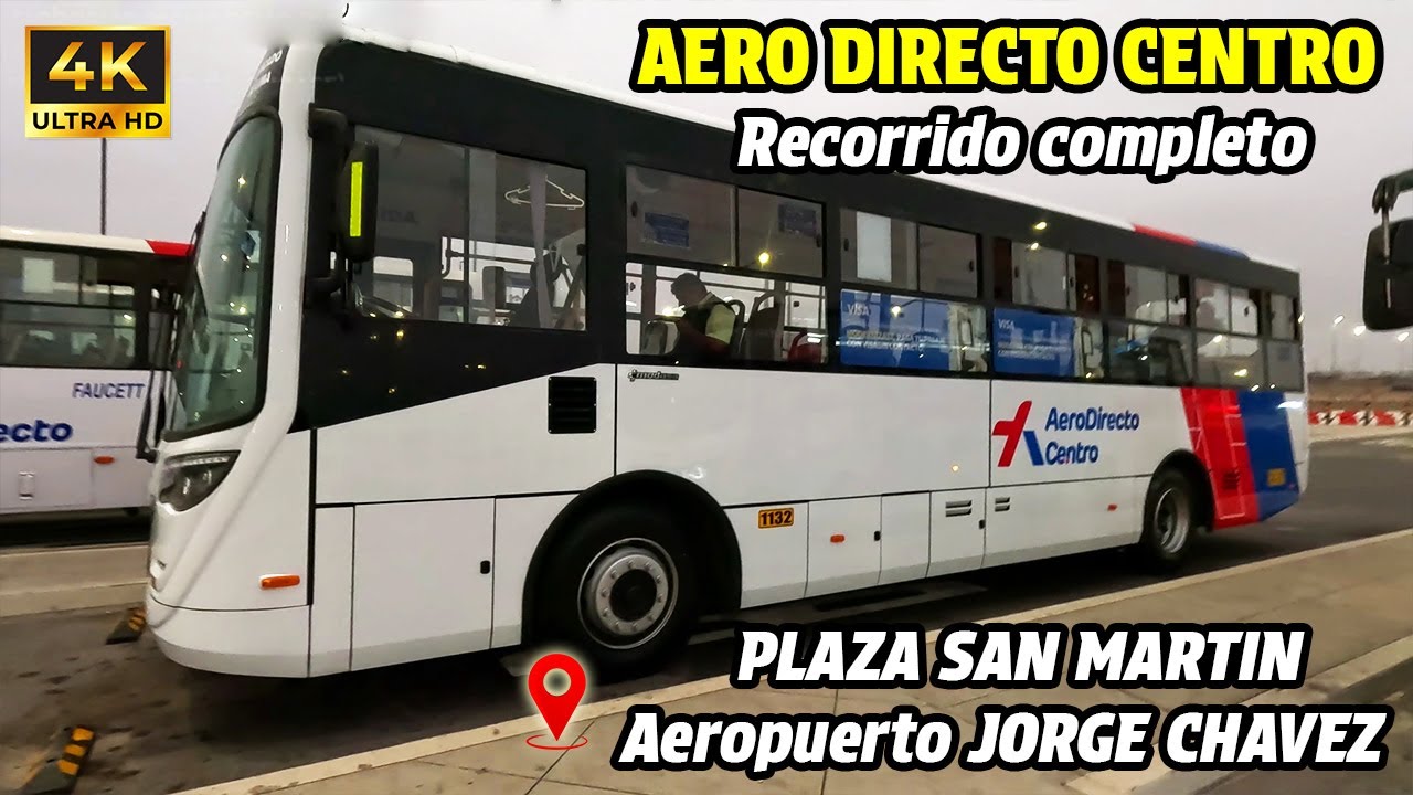 Recorrido AERODIRECTO CENTRO [Completo] Plaza SAN MARTIN → AEROPUERTO JORGE CHAVEZ CALLAO | 4K