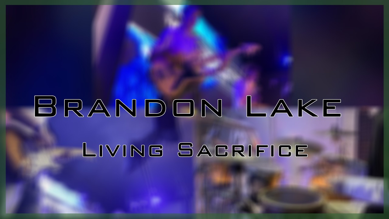 Brandon Lake - Living Sacrifice (Bass, Drum & Guitar cam)