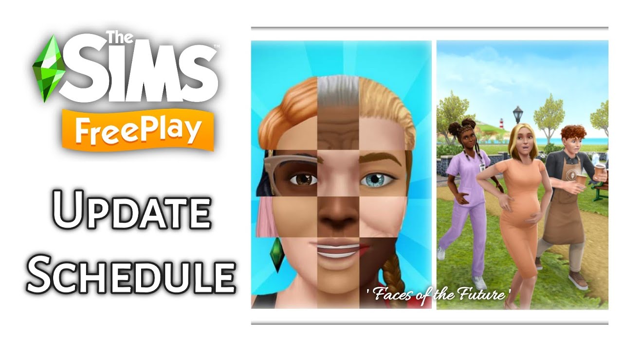The Sims Freeplay UPDATE SCHEDULE 