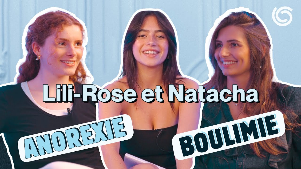 Anorexie, boulimie.. Lili-Rose et Natacha se confient