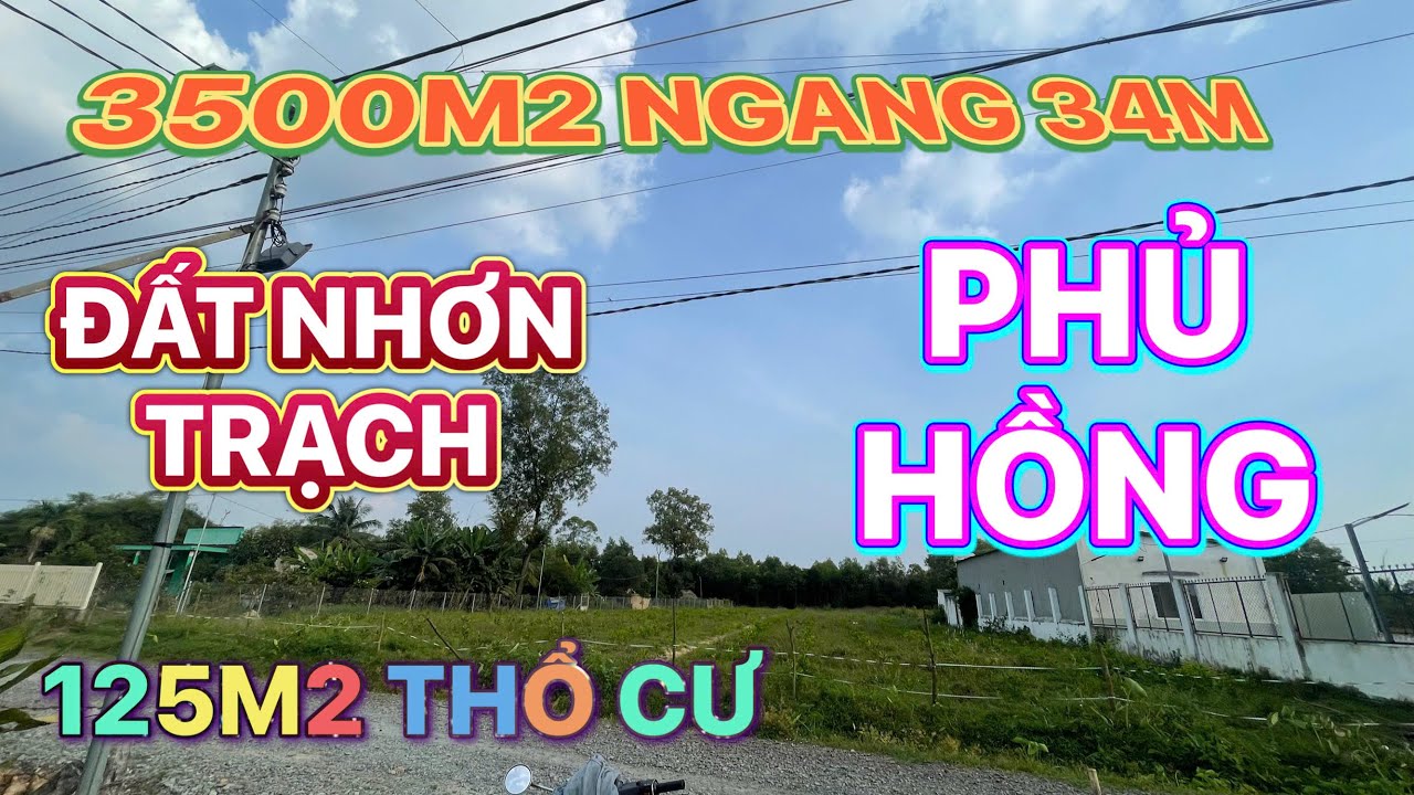 Bán đất Nhơn Trạch Đồng Nai, 3500m2 ngang 34m có 125m2 đất thổ cư giá rẻ đầu tư