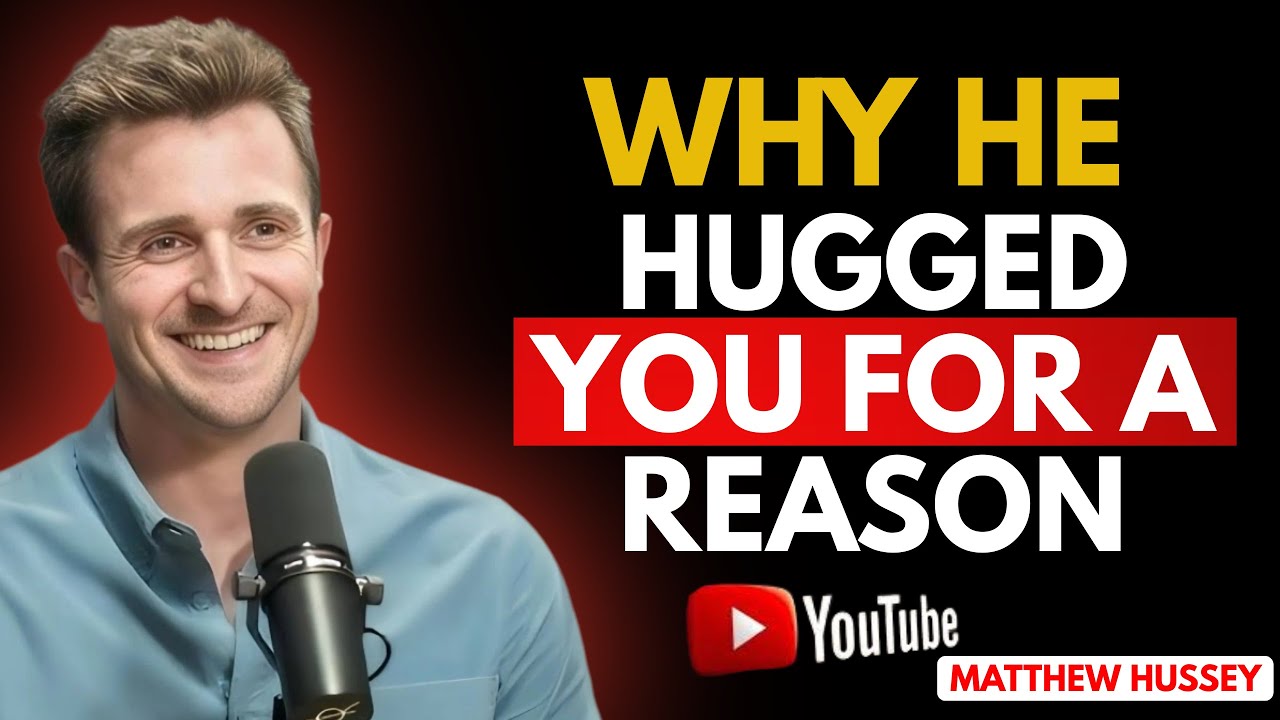When He Hugs You First, He Sending A Message, Most Woman Miss These 4 Signs | Matthew Hussey