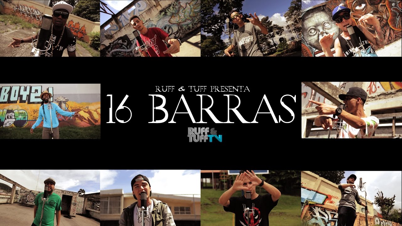 16 Barras - Corto Circuito/Tate/Shun/Jezzy/Real G/SNK/Pranz/Alex Rivse/Raka/Huba Watson