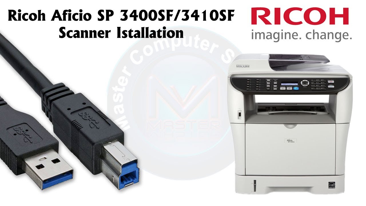 Ricoh Aficio SP 3400SF / 3410SF Scanner Installation – Complete Guide