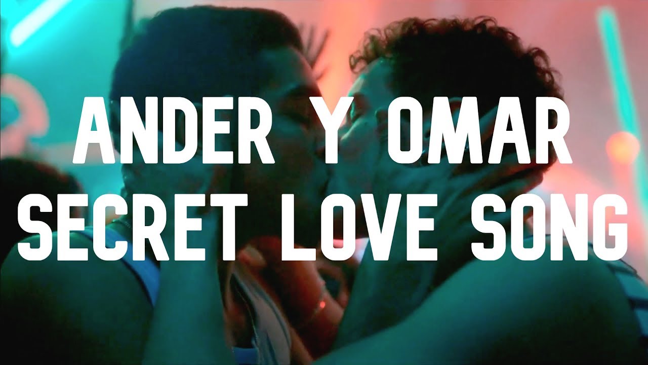 Ander y Omar - Omander - Secret Love Song - Elite - Netflix