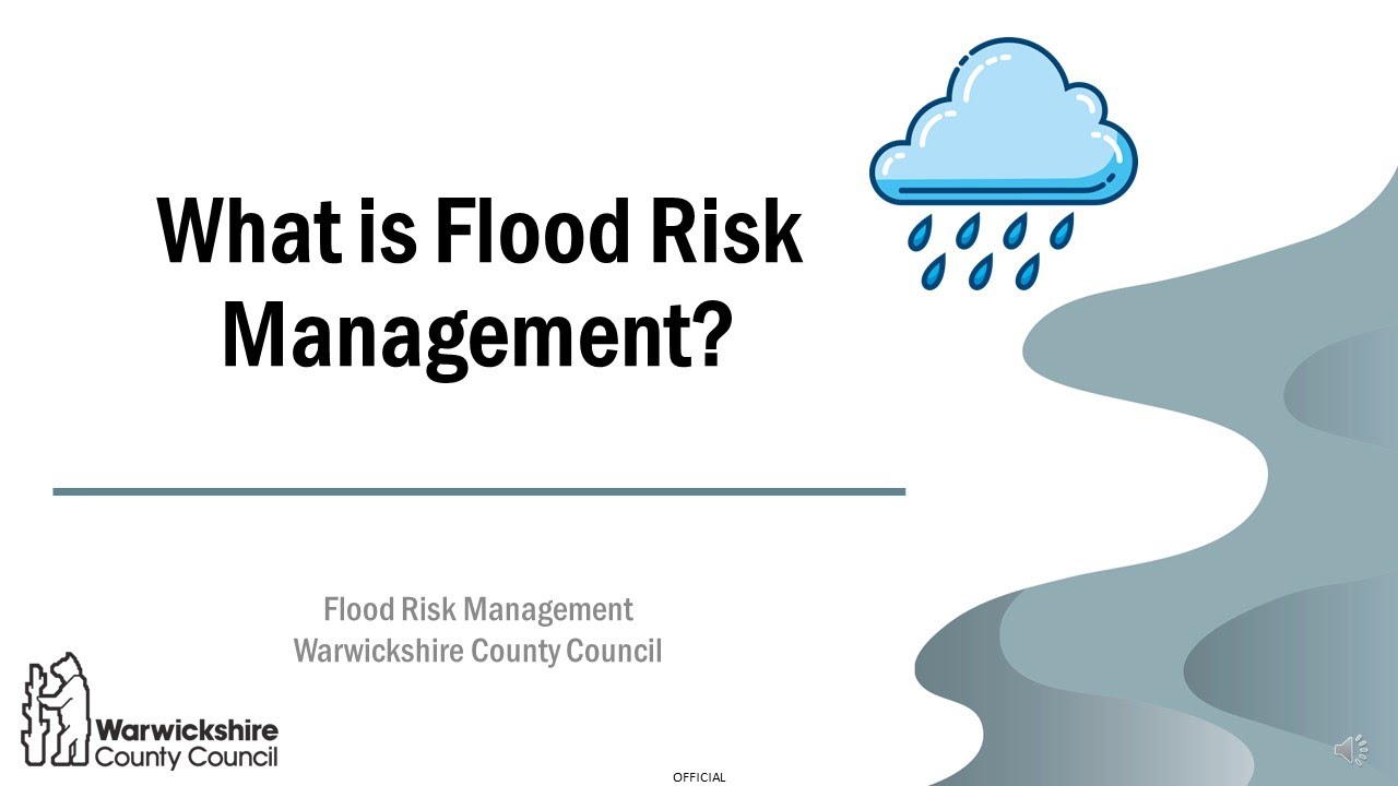 What is Flood Risk Management - WCC Flood Risk Management Team