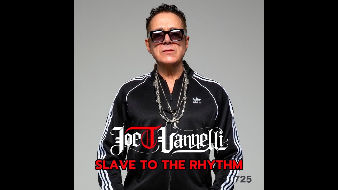 EP 625 SLAVE TO THE RHYTHM JOE T VANNELLI