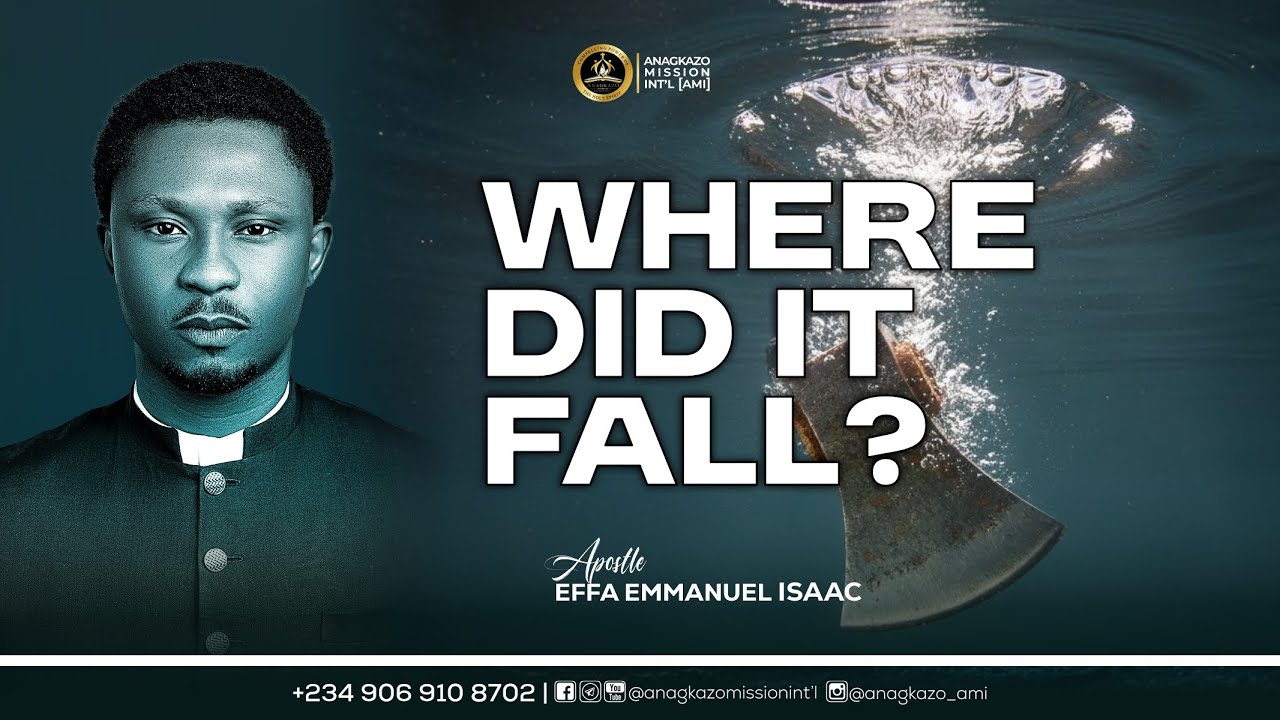 Where Did It Fall? || Apostle Effa Emmanuel Isaac || 06:01:2026