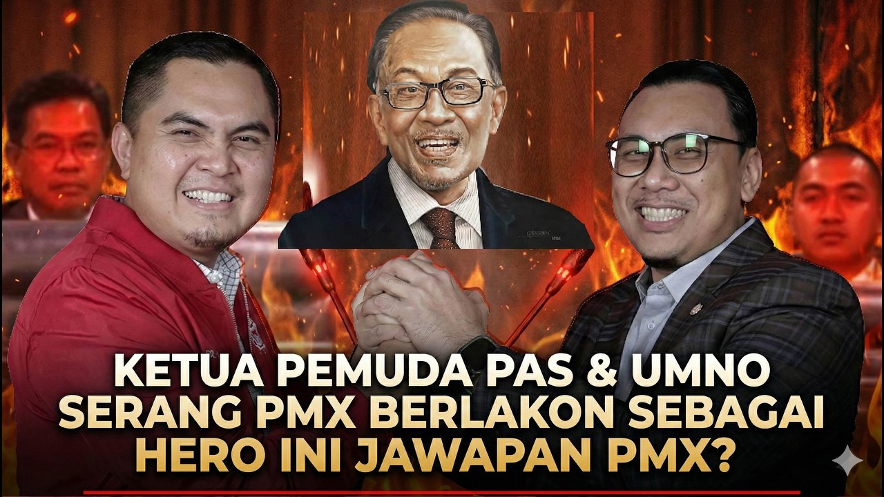 KETUA PEMUDA UMNO DAN PAS SERANG PMX BERLAKON HERO! INI RESPOND PMX!