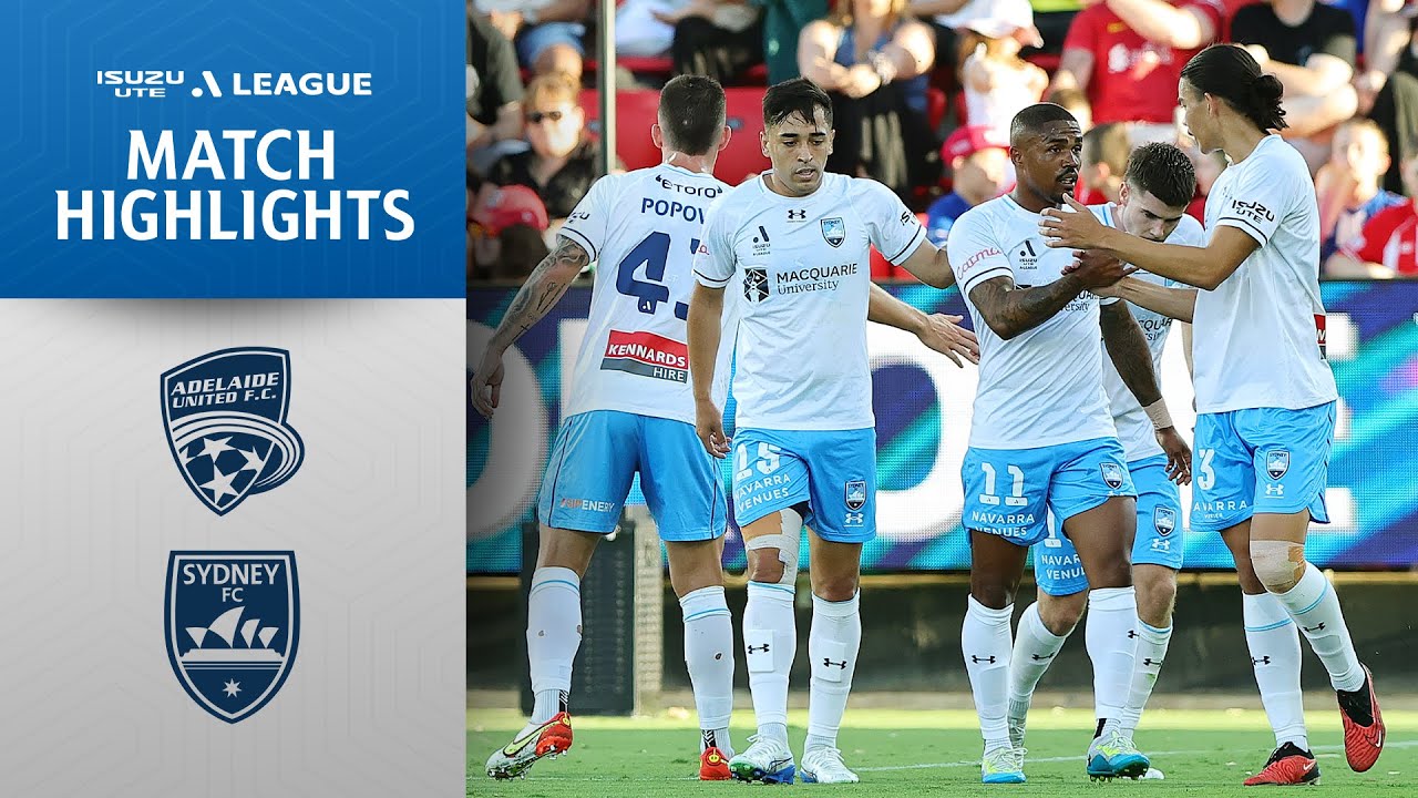 HIGHLIGHTS | Adelaide United v Sydney FC - Shark Highlights | Isuzu UTE A-League 2024-25 | Round 09