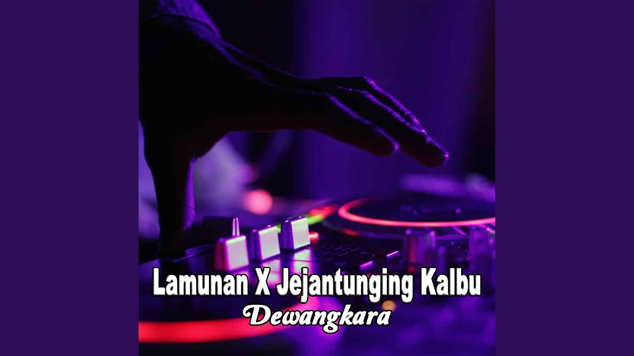 Lamunan X Jejantunging Kalbu