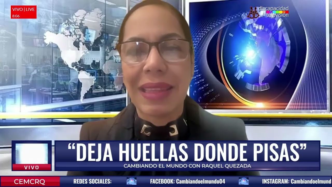 🔶| Cambiando el Mundo con Raquel Quezada | Historias de Inclusión, Discapacidad y Salud - 07-02-2026