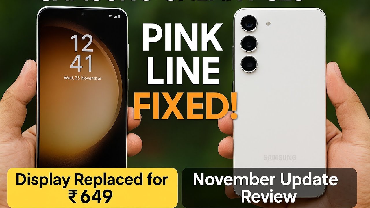(Malayalam)S23 Pink Line FIXED + November Update! |My 1-Month Service Center Experience & FINAL COST