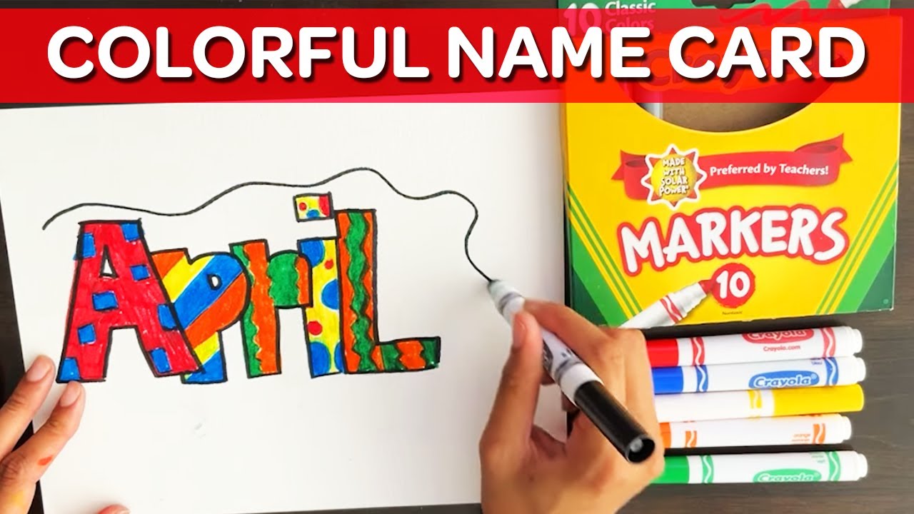 How To Create The PERFECT Name Card | Creativity Tips | Crayola Learning