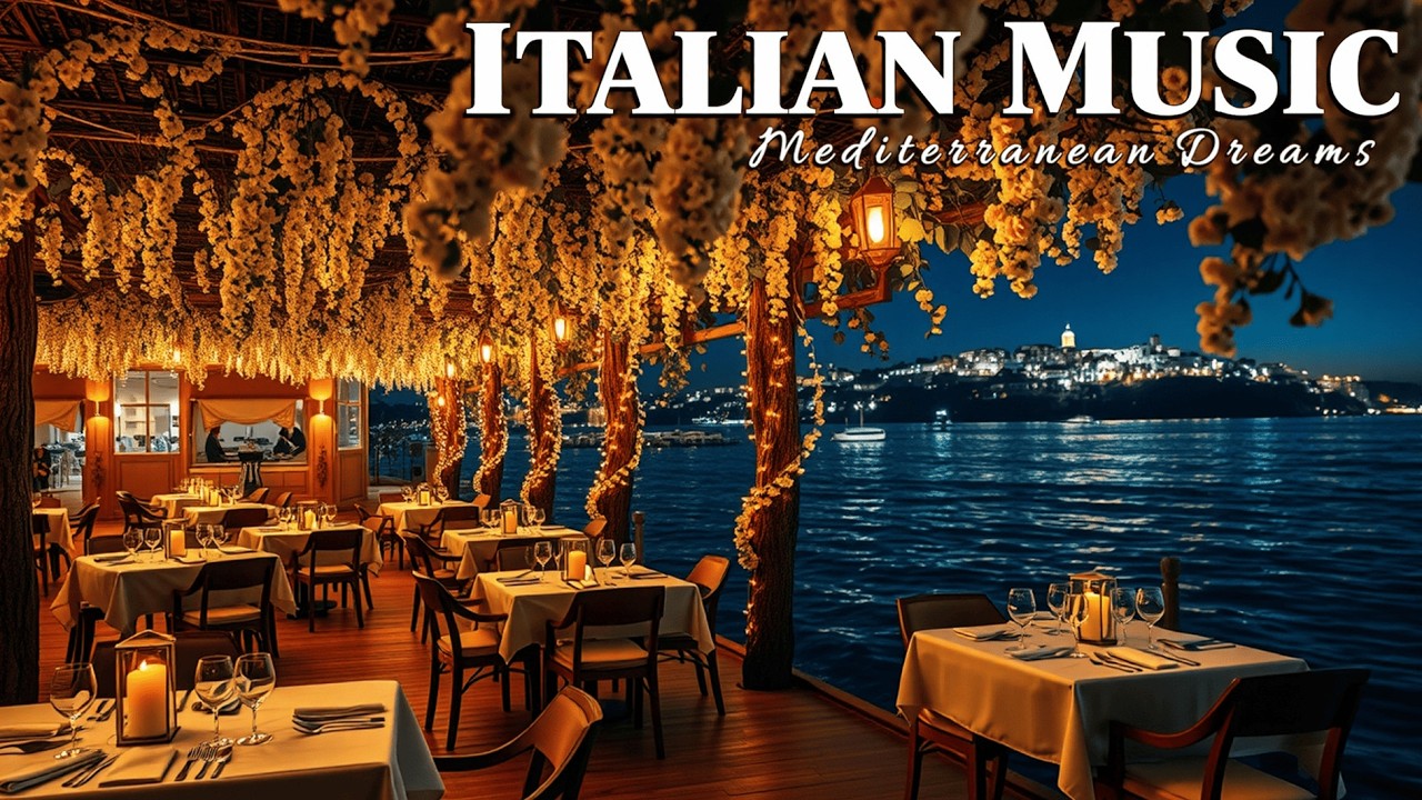 Mediterranean Lounge Music & Italian Coast 🏝️🌊 Serene Seaside Views & Gentle Relaxing Sounds