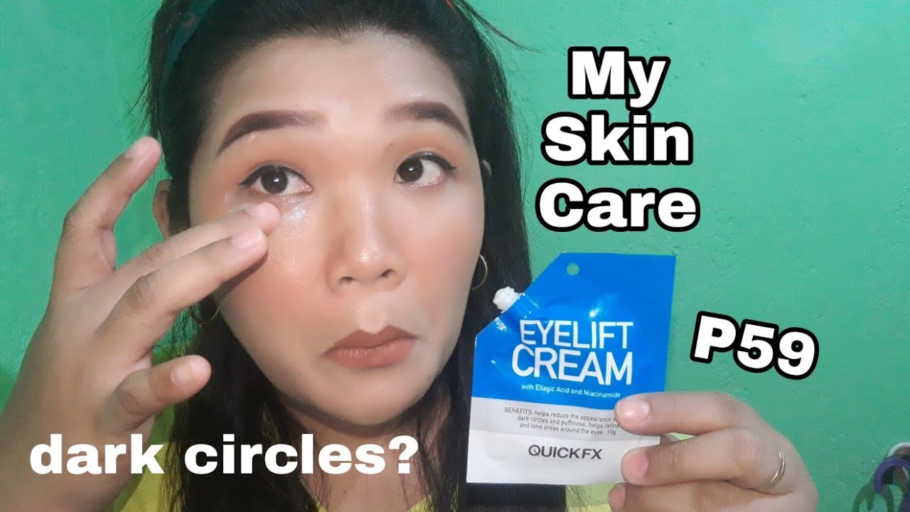 59PESOS QUICKFX EYELIFT CREAM SKIN CARE💕REVIEW AND EXPERIENCE