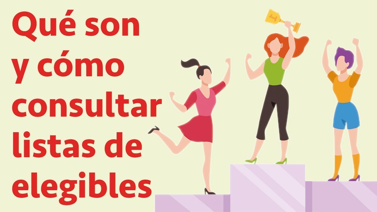 Qu&eacute; son y c&oacute;mo consultar listas de elegibles