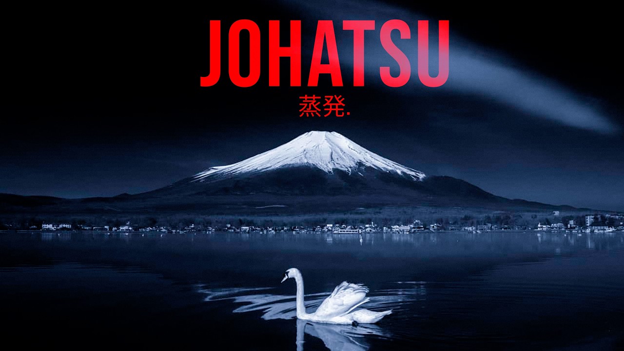 Johatsu 蒸発 - O Lado Sombrio do Jap&atilde;o