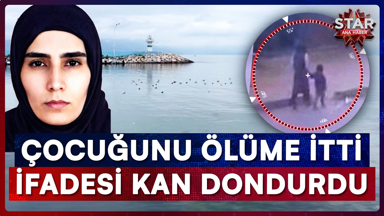 5 Yaşındaki Öz Evladını Elleriyle Ölüme İten Anneden Kan Donduran Sözler! | Star Ana Haber